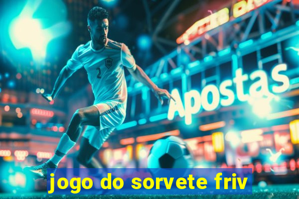 jogo do sorvete friv